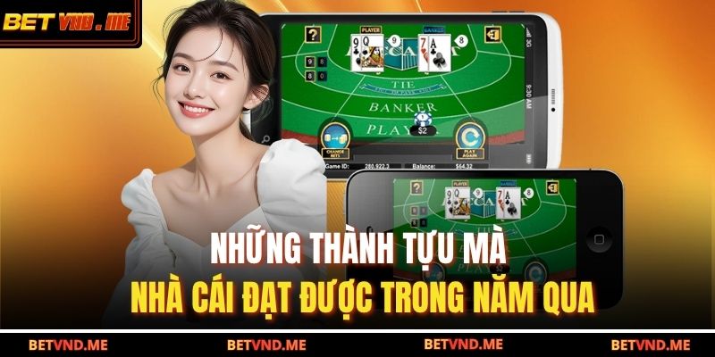 Giới Thiệu Betvnd 3 Những thành tựu mà nhà cái đạt được trong năm qua