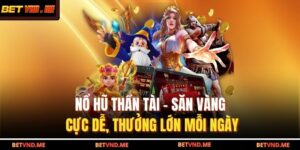 nổ hũ Thần Tài
