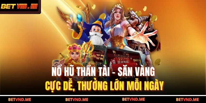 nổ hũ Thần Tài